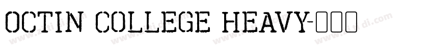 Octin College Heavy字体转换